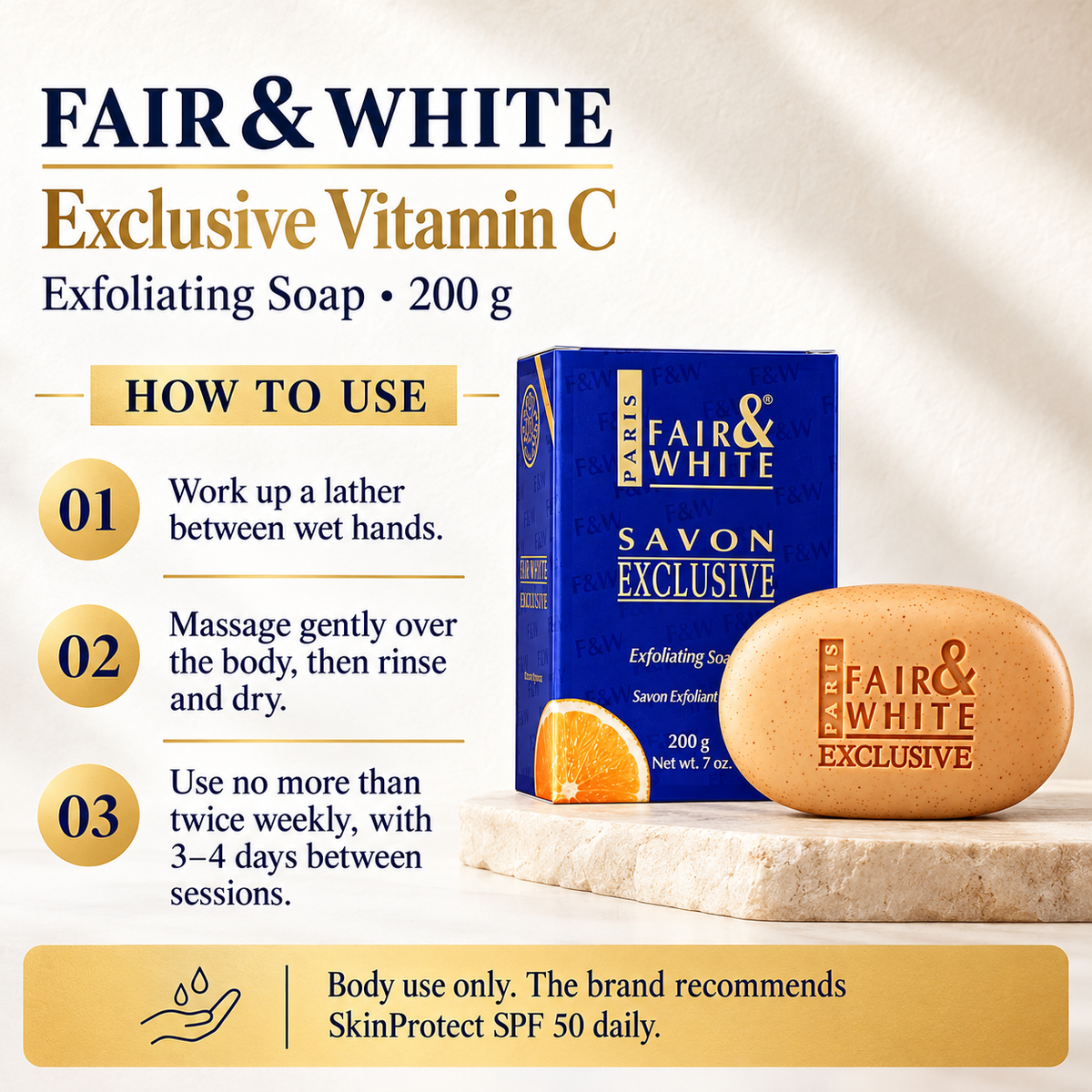 Fair & White Exclusive Vitamin C Exfoliating Soap – 200 g — directions and precautions
