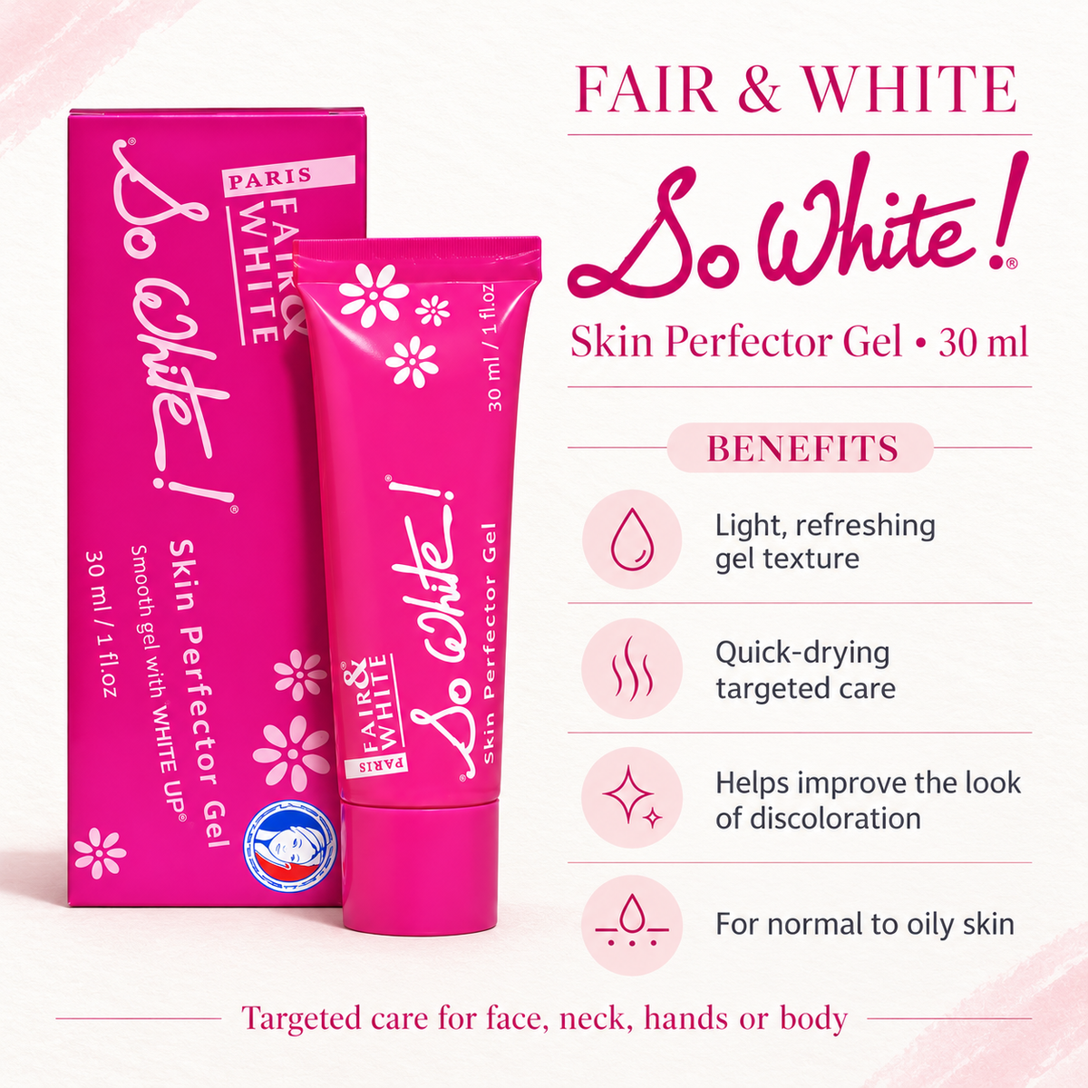 Fair & White So White Skin Perfector Gel – 30 ml — benefits