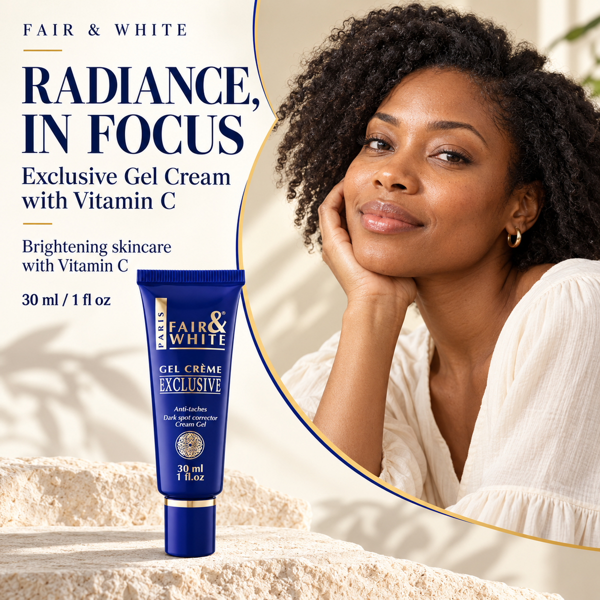 Original model-based campaign graphic for Fair & White Exclusive Gel Cream with Vitamin C, 30 ml / 1 fl oz. AI-generated editorial illustration.