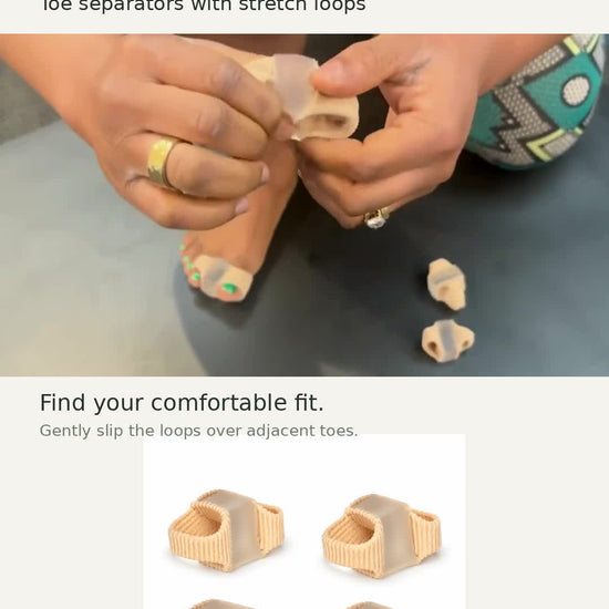 Soft gel toe separators: vertical demonstration and fit guide