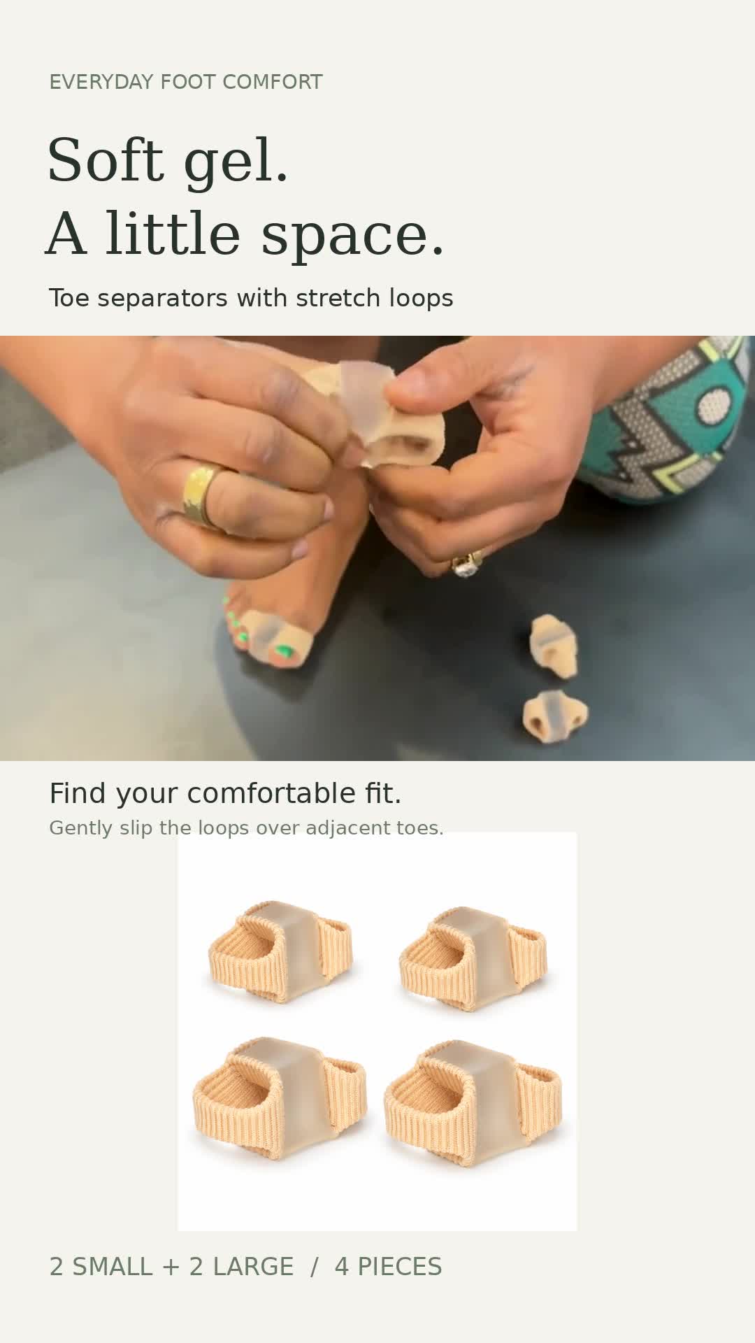Soft gel toe separators: vertical demonstration and fit guide